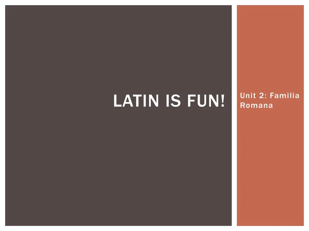 latin is fun