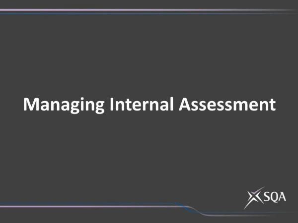 Managing Internal Assessment