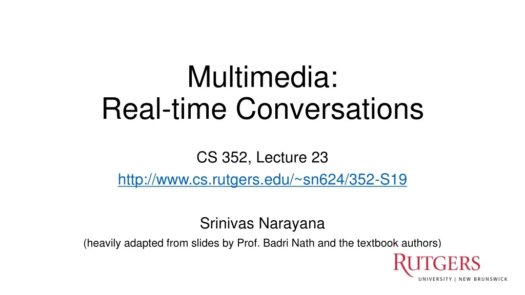 multimedia real time conversations