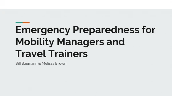 Emergency Preparedness for Mobility Managers and Travel Trainers