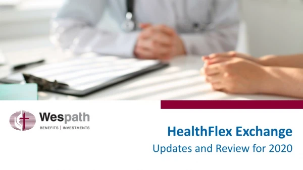 HealthFlex Exchange Updates and Review for 2020