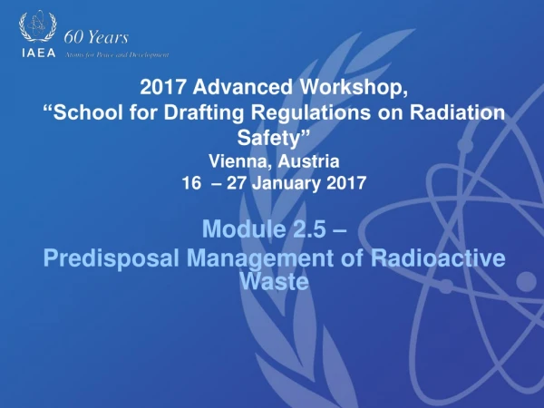 Module 2.5 – Predisposal Management of Radioactive Waste