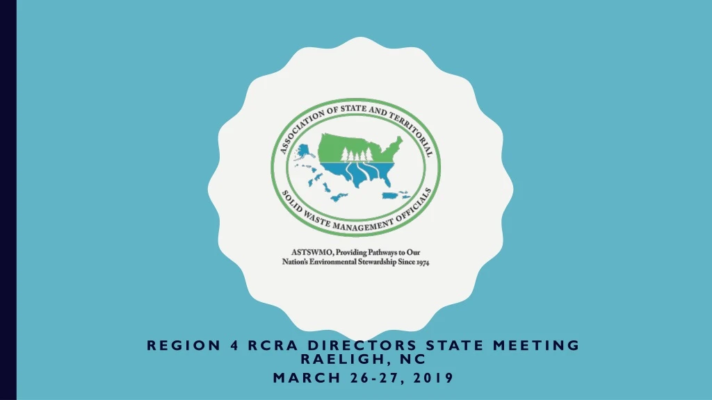 region 4 rcra directors state meeting raeligh nc march 26 27 2019