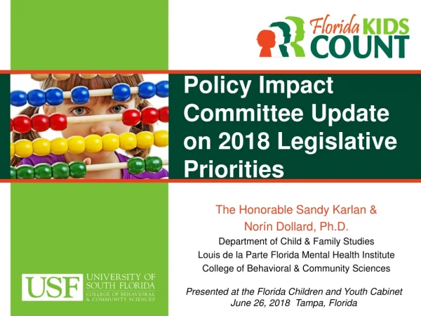 Policy Impact Committee Update on 2018 Legislative Priorities