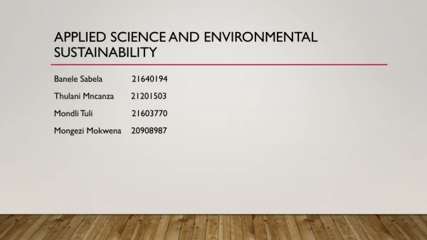 Applied Science and environmental sustainability