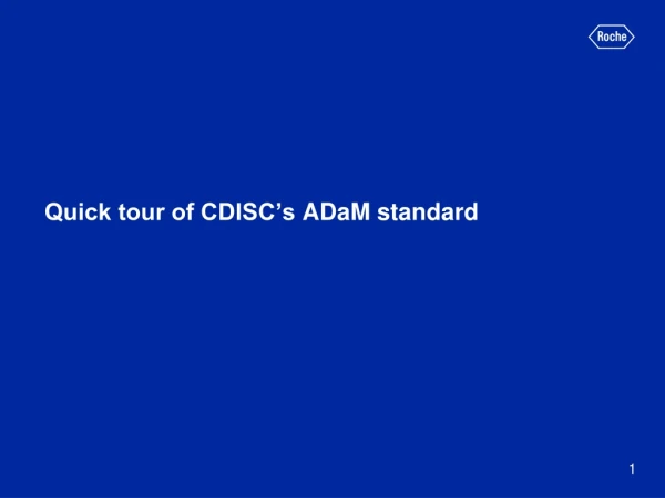 Quick tour of CDISC’s ADaM standard