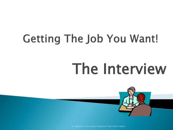 Getting The Job You Want!