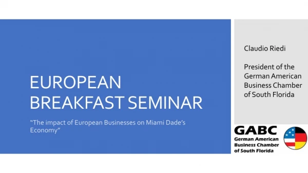 EUROPEAN BREAKFAST SEMINAR