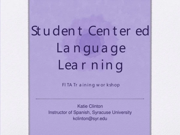 Student Centered Language Learning FlTA Training workshop