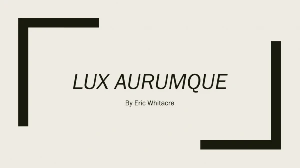 Lux aurumque