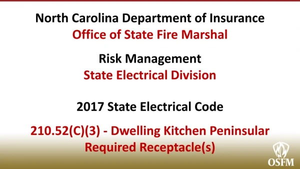 North Carolina Department of Insurance Office of State Fire Marshal Risk Management