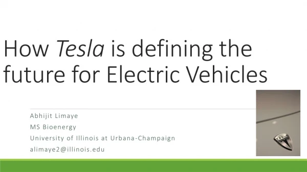 How Tesla is defining the future for Electric Vehicles