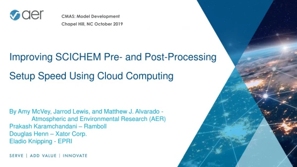 Improving SCICHEM Pre- and Post-Processing Setup Speed Using Cloud Computing