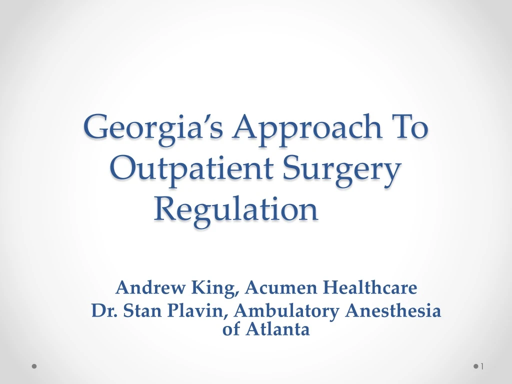 georgia s approach to outpatient surgery regulation