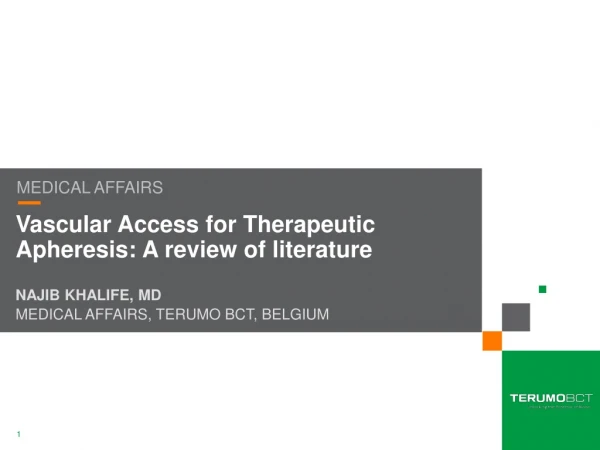 Vascular Access for Therapeutic Apheresis : A review of literature