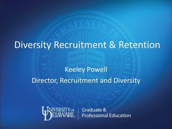 Diversity Recruitment &amp; Retention