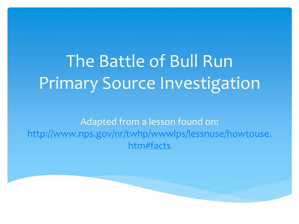 the battle of bull run primary source