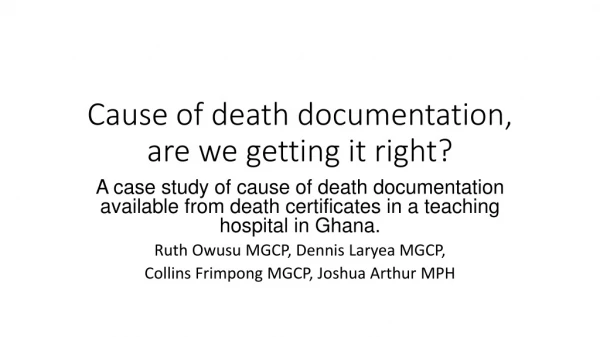 Cause of death documentation, are we getting it right?