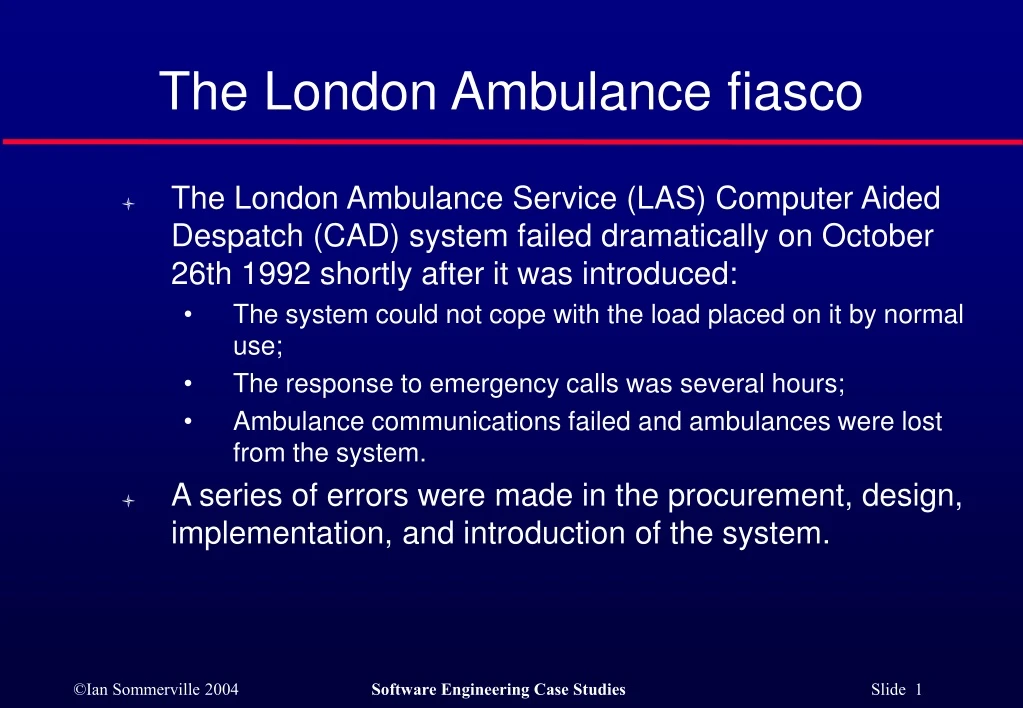 the london ambulance fiasco