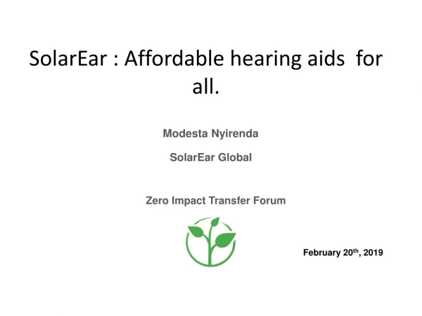 SolarEar : Affordable hearing aids for all.