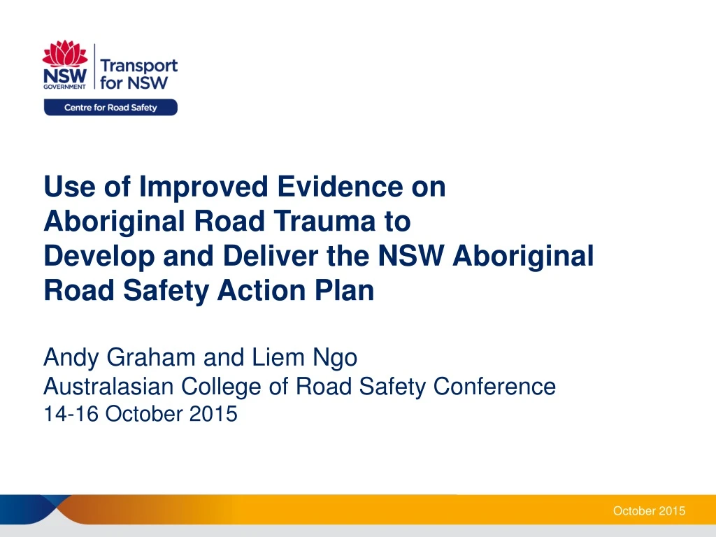 use of improved evidence on aboriginal road