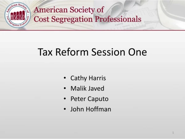 Tax Reform Session One