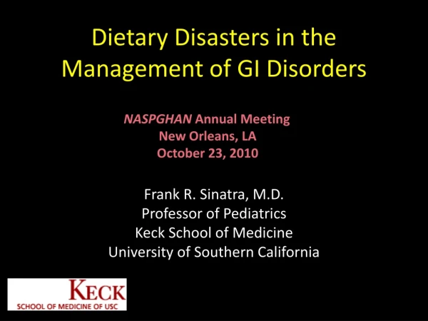 Dietary Disasters in the Management of GI Disorders