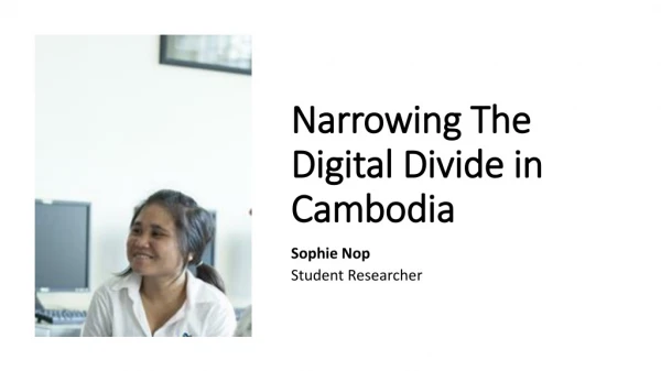 Narrowing The Digital Divide in Cambodia