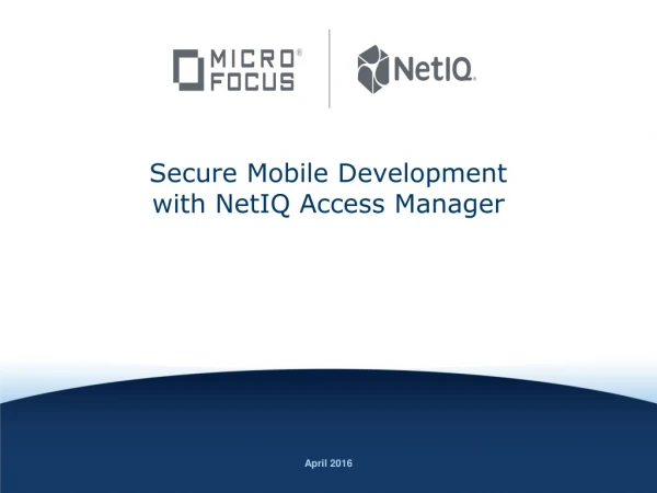 Secure Mobile Development with NetIQ Access Manager