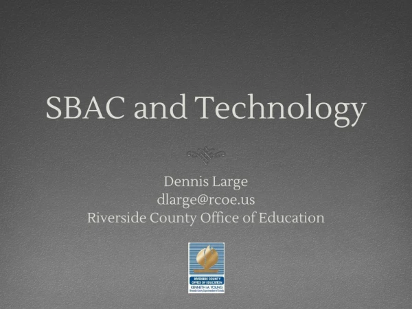 SBAC and Technology