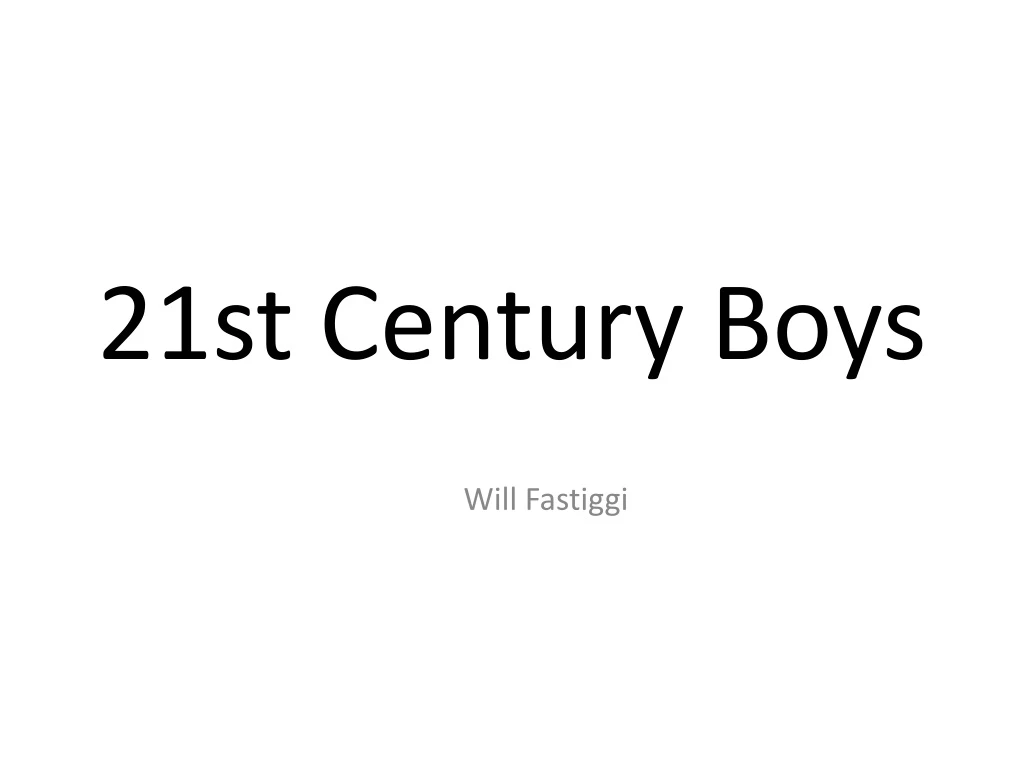 21st century boys