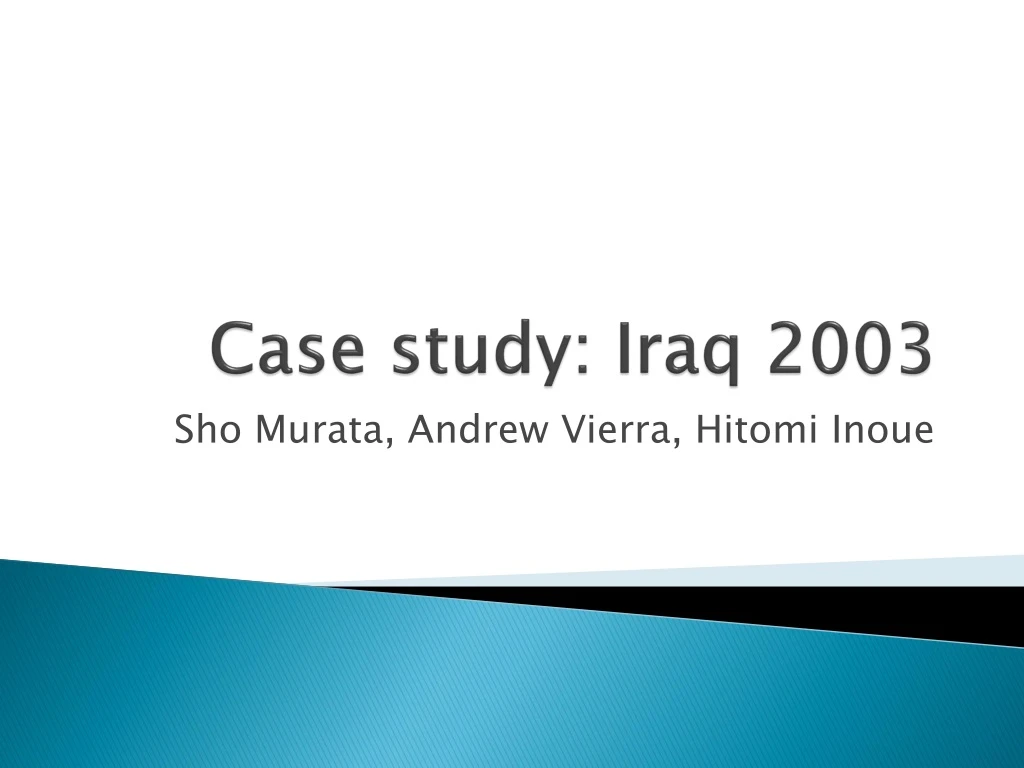 case study iraq 2003