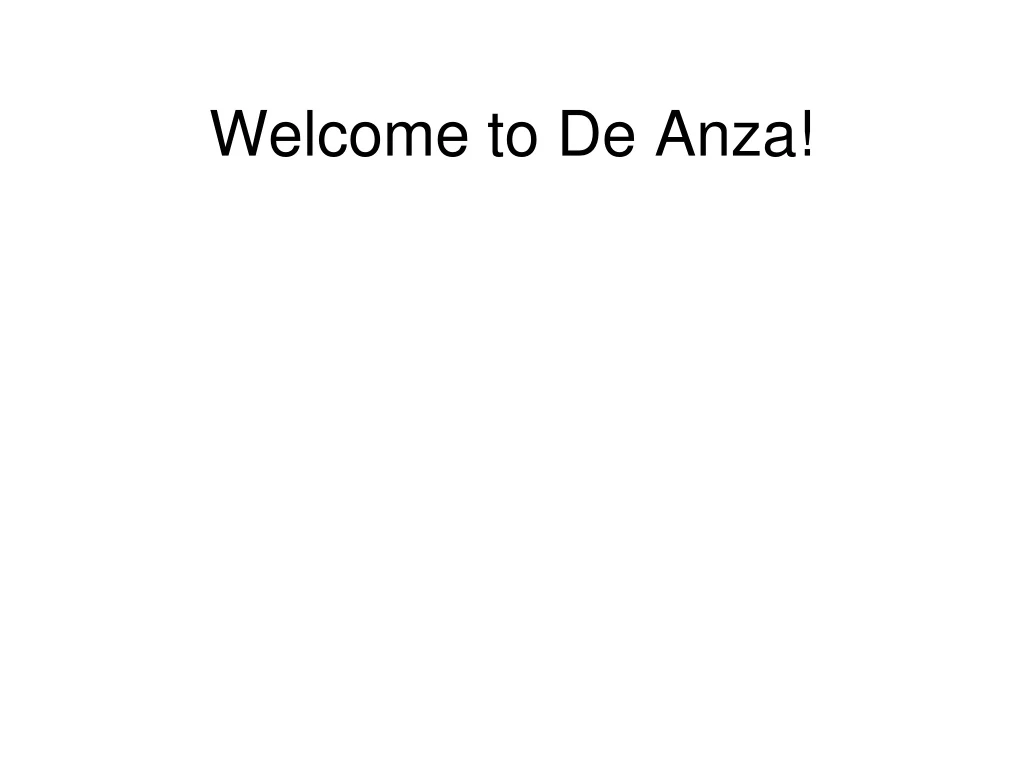welcome to de anza