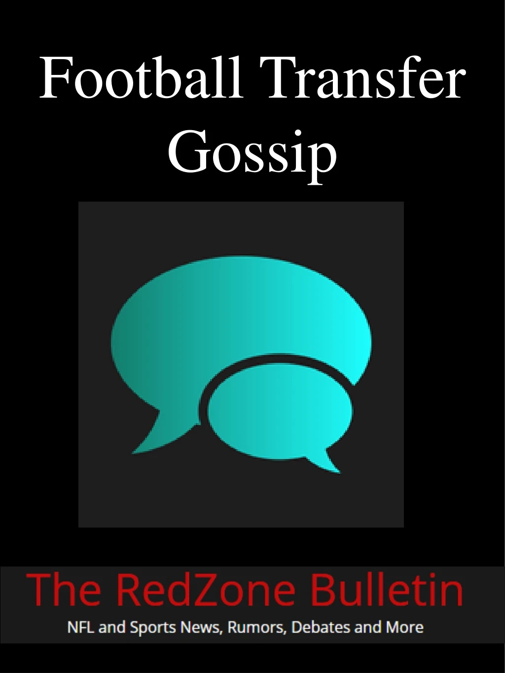football transfer gossip
