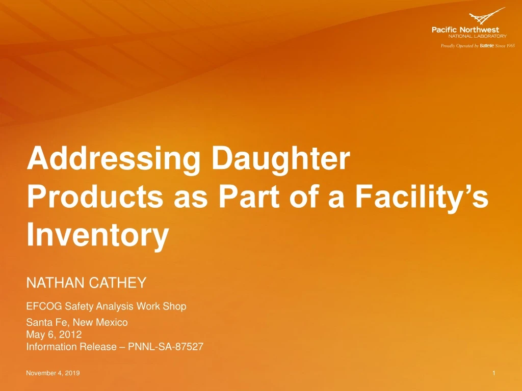 addressing daughter products as part of a facility s inventory