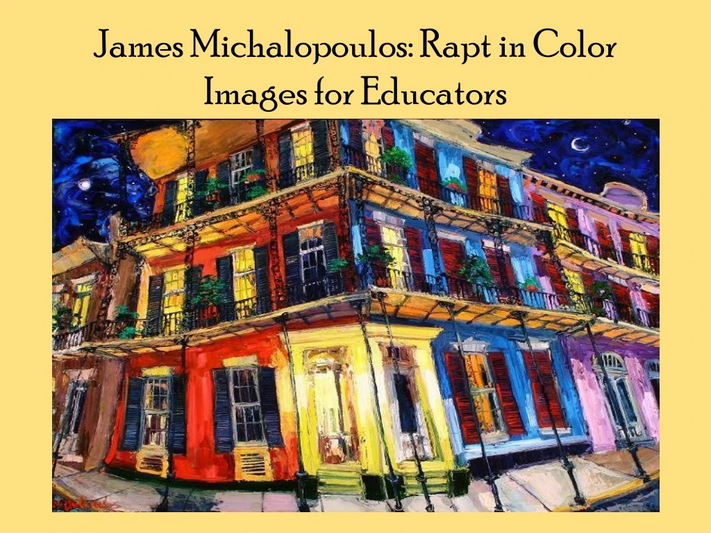 james michalopoulos rapt in color images for educators
