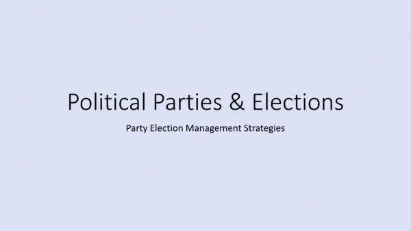 Political Parties &amp; Elections