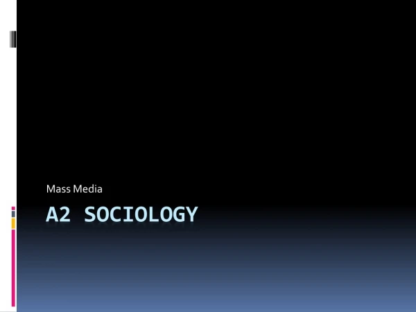 A2 SOCIOLOGY