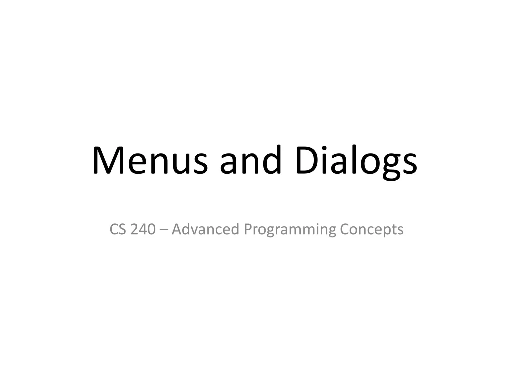 menus and dialogs