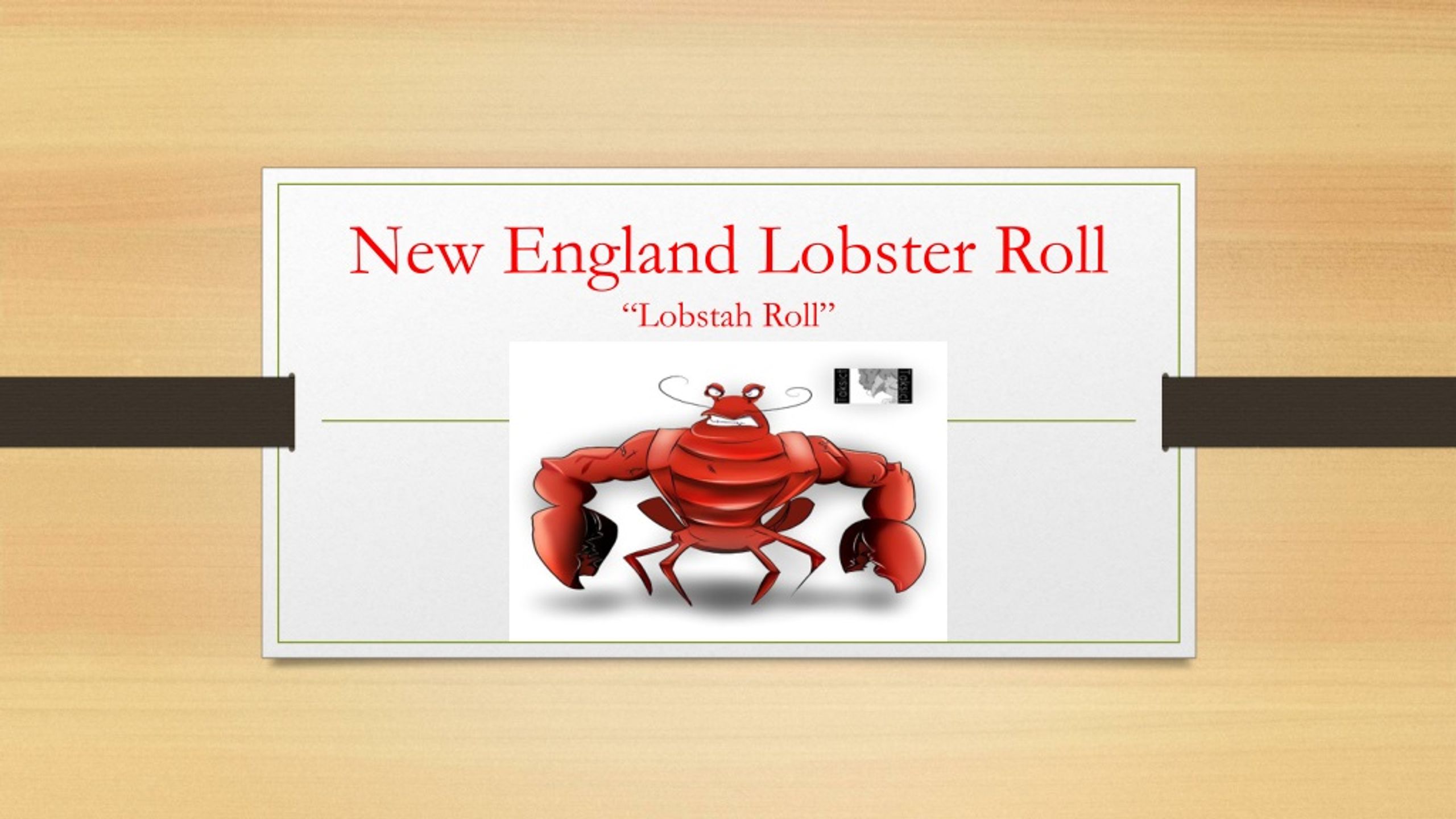 New England Lobster Roll “Lobstah Roll” - slide 1