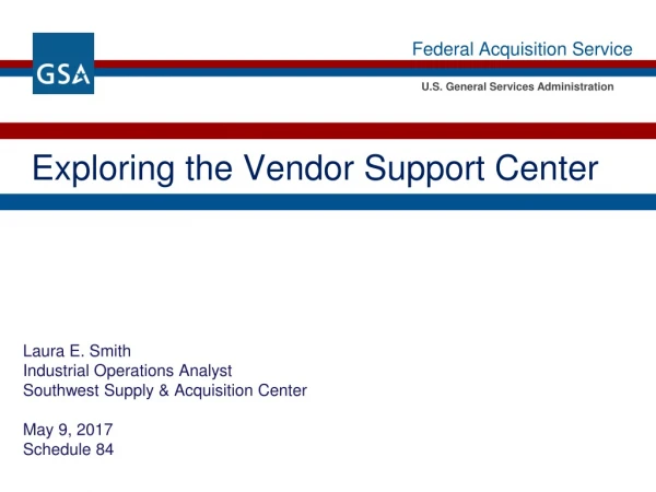 Exploring the Vendor Support Center