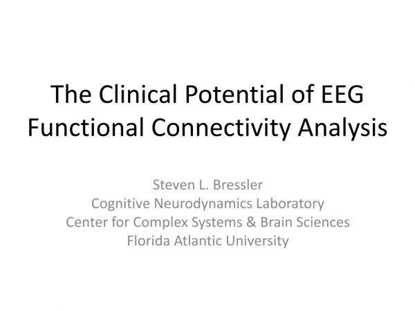 The Clinical Potential of EEG Functional Connectivity Analysis