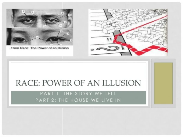 Race: Power of an Illusion