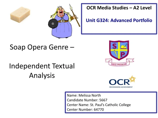 Soap Opera Genre – Independent Textual Analysis