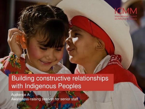 Building constructive relationships with Indigenous Peoples