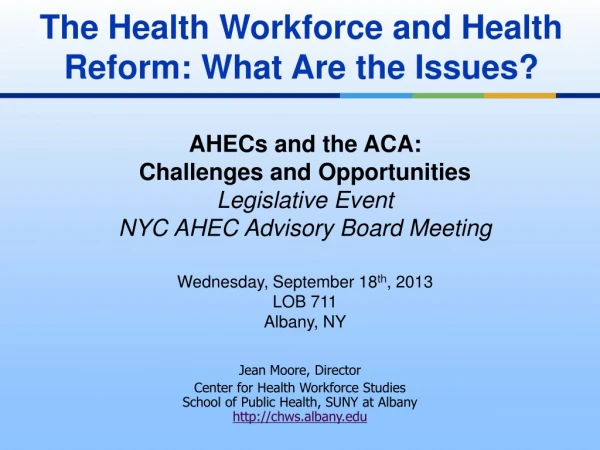 AHECs and the ACA: Challenges and Opportunities