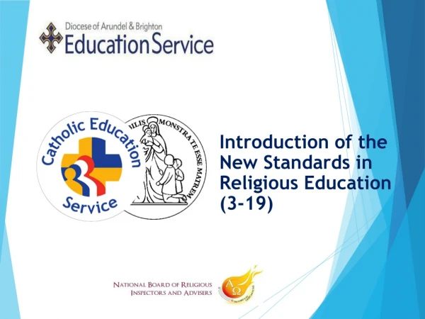 Introduction of the New Standards in Religious Education (3-19)