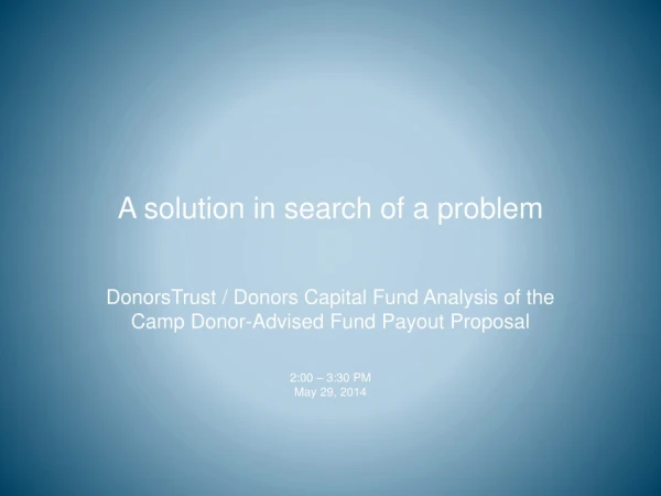A solution in search of a problem
