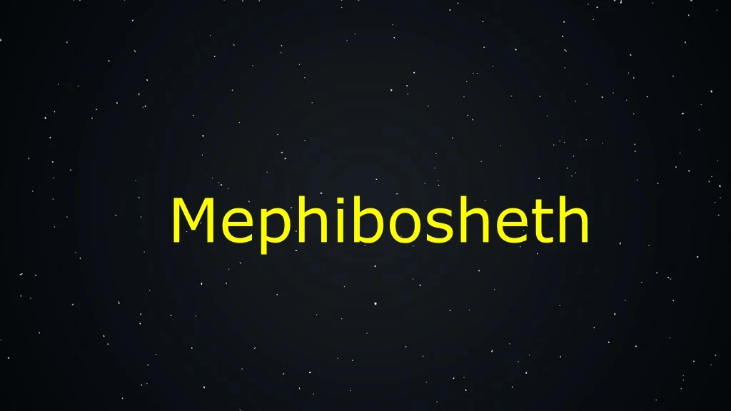 mephibosheth