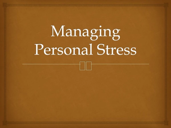 Managing Personal Stress